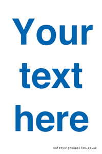 Custom blank information sign. Blue text, plain background